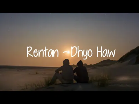 Download MP3 Rentan - Dhyo Haw (Lirik) 🎵