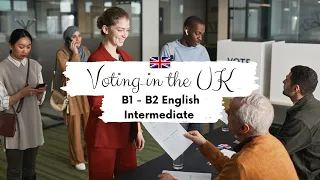 Download Life in the UK🗳️Voting in the UK🗳️ Intermediate English Story | British English Listening Practice MP3