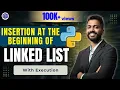 Lec-77 Insertion at the beginning of Linked list Python for Beginners