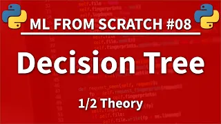 Decision Tree in Python Part - Machine Learning From Scratch 08