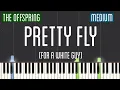 Download Lagu The Offspring - Pretty Fly (For A White Guy) (1998 / 1 HOUR LOOP)