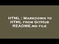 HTML : Markdown to HTML from GitHub README.md file