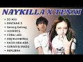 Lagu TENXI X NAYKILLA X JEMSII FULL ALBUM ! So Asu, Bintang 5, Garam \u0026 Madu, Kasih Aba-Aba