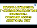 DevOps SysAdmins Get-AzureStorageContainer Powershell Command Adding Additional Text