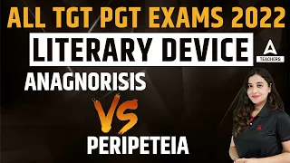 literary device anagnorisis vs peripeteia for all tgt pgt exams 2022 23 by aishwarya puri