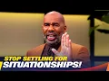 The Most EYE - OPENING Dating Lessons Steve Harvey