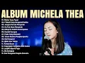 Download Lagu Lagu Rohani Michela Thea Full Album Pilihan Terbaik 2023 - Lagu Rohani Terbaru 2023 Terpopuler