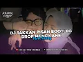 Download Lagu DJ JANJIMU JANJIKU UNTUKMU | TAKKAN PISAH - EREN BOOTLEG DROP MENGKANE FAREL FVNKY