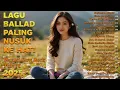 Download Lagu LAGU SLOW ROCK 2025|Ballad Slow Rock Melayu Trending|Perih Hati💔Sedih Banget😭~Menebar Mimpi
