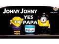 2015 McDonald's Happy Meal Minions Movie Johny Johny Yes Papa | Nursery Rhyme Songs