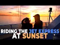 Riding the Jet Express Ferry at Sunset