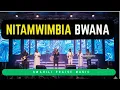 Lagu Nitamwimbia Bwana | Bwana Wa Mabwana Leo Uinuliwe By Music Maestro