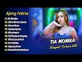 Download Lagu Tia Monika Ajeng Febria Full Album Pilihan Terbaru Viral tiktok 2025