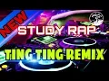 Download Lagu STUDY RAP TING TING || REMIX TERBARU