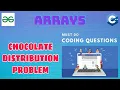 Arrays 17 Chocolate Distribution Problem Must Do Coding Questions Interview Preparation GFG