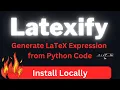 Latexify - Generate LaTeX Expression from Python Code