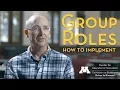 A Faculty Guide to Team Projects Group Roles - How to Implement