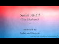 Download Lagu Surah Al Fil The Elephant   105   Sudais and Shuraym   Quran Audio