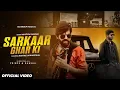 Download Lagu SARKAAR GHAR KI (Official Video) | Masoom Sharma | Kartikeya Bhardwaj | New Haryanvi Song 2025