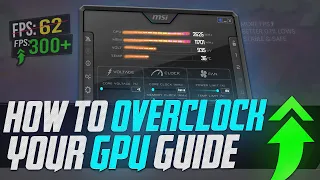 How To Overclock Your GPU - The Ultimate Easy Guide 2026