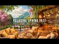 Download Lagu Jazz Relaxing Music to Study, Work 🌸 4K Spring Coffee Shop Ambience \u0026 Smooth Jazz Instrumental Music