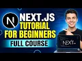 Next js Tutorial for Beginners NextJS Full Course Become a NextJS Pro in 2 Hours 2026