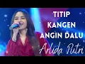 Arlida Putri - Titip Kangen Angin Dalu
