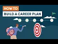 How to Build an Effective Career Plan Top 5 Tips
