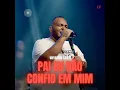 Pai Eu Não Confio em Mim