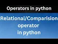 relational operator in python comparison operators in python in Nepali
