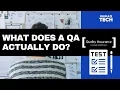 What Does a QA Engineer Actually Do