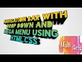 Navigation bar with drop down and mega menu using html css