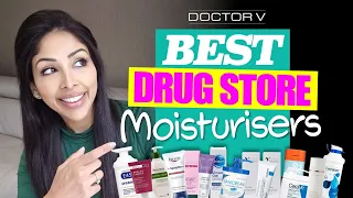 BEST DRUG STORE MOISTURISERS