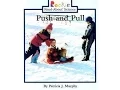 Push and Pull READ ALOUD