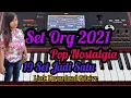 Download Lagu Set Org 2021 Pop Nostalgia Tembang Kenangan 19 Set Jadi Satu Kualitas Audio Jernih