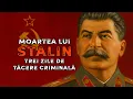 Download Lagu Moartea lui Stalin - Trei Zile de Tăcere Criminală 🔥 Mistere Nedescifrate ale Istoriei