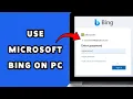 How To Use Microsoft Bing On PC 2025 Browse Search With Bing Browser