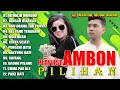Download Lagu Playlist Lagu Ambon Pilihan Terpopuler | Pop Ambon | Lagu Indonesia Timur (Official Music Video)