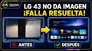 LG 43” NO DA IMAGEN ¡La Falla Estaba en Ambos Lados del Panel!  (resuelto)