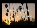 Download Lagu Red Hot Chili Peppers - Californication (Avikt Remix)