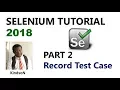 Tutorial Step by Step - Part 2 Recording and Runing a Test Case