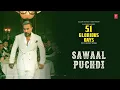 SAWAAL PUCHDI (Audio): YO YO HONEY SINGH | BOHEMIA | 51 GLORIOUS DAYS