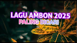 lagu ambon 2025 