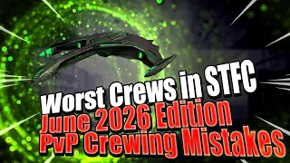 Worst Crews in Star Trek Fleet Command PvP Crewing Explanation June 2026 edition