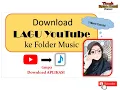 Download Lagu 1 Menit Tutorial Download lagu Youtube tersimpan di folder Lagu Offline tanpa Download Aplikasi lain