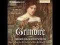 Grimoire of the Thorn-Blooded Witch Mastering the Five Arts of Old World Witchery by Raven Grimassi