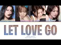 Download Lagu TWICE LET LOVE GO Lyrics (Color Coded Lyrics)