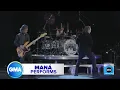 Maná - Oye mi Amor - En Vivo 2022
