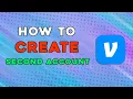 How To Create a Second Venmo Account Quick Tutorial