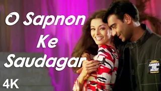 o sapnon ke saudagar 4k video aishwarya rai ajay devgan hd audio anuradha paudwal sonu
